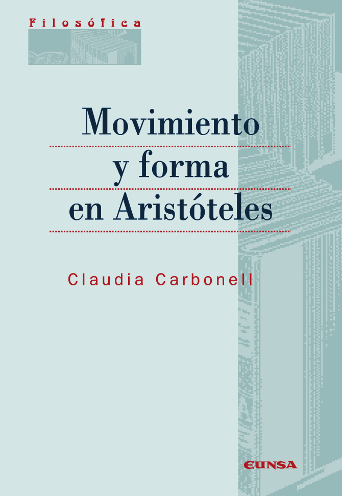 Movimiento y forma en Aristóteles - Carbonell, Claudia