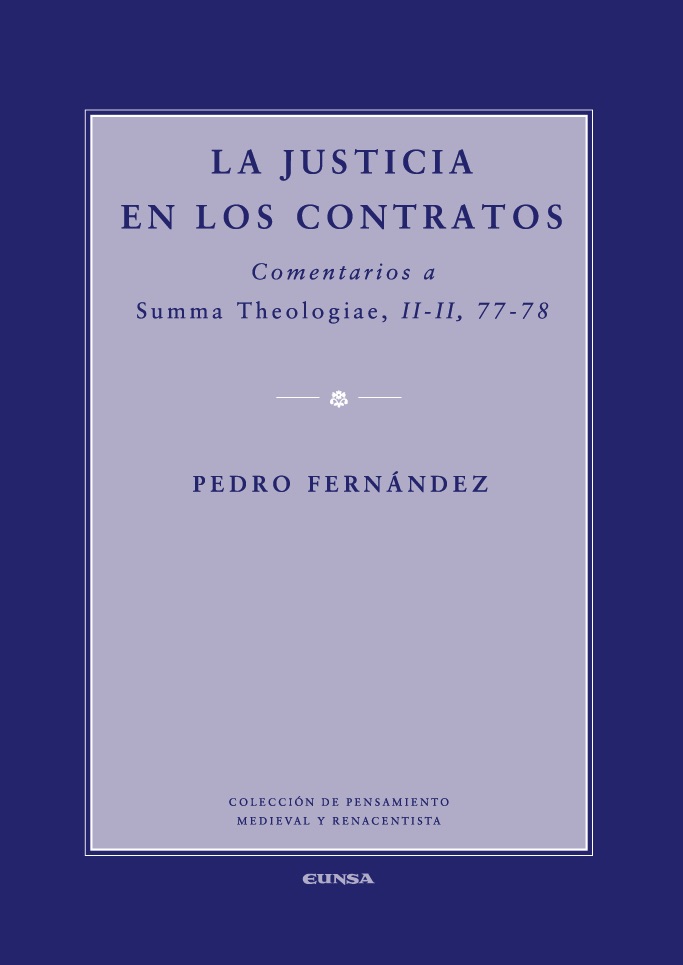 La justicia en los contratos - Lopez Rodriguez, Teodoro; Zorroza Huarte, Idoya