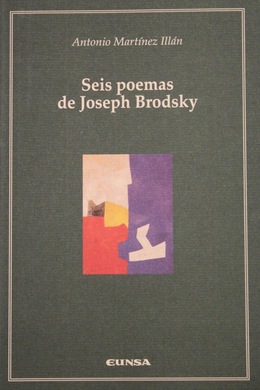 Seis poemas de Joseph Brodsky - Martínez Illán, Antonio