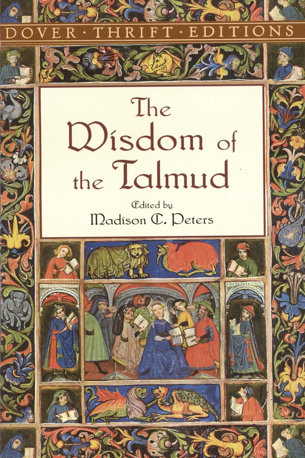 The Wisdom of the Talmud - Madison C. Peters