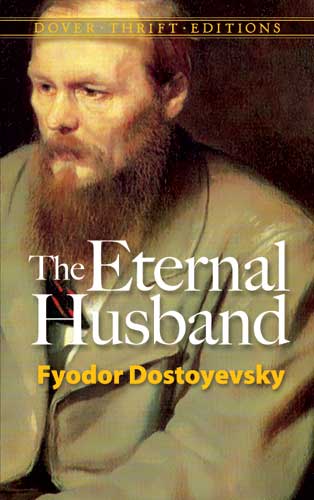 The Eternal Husband - Fyodor Dostoyevsky, Constance Garnett