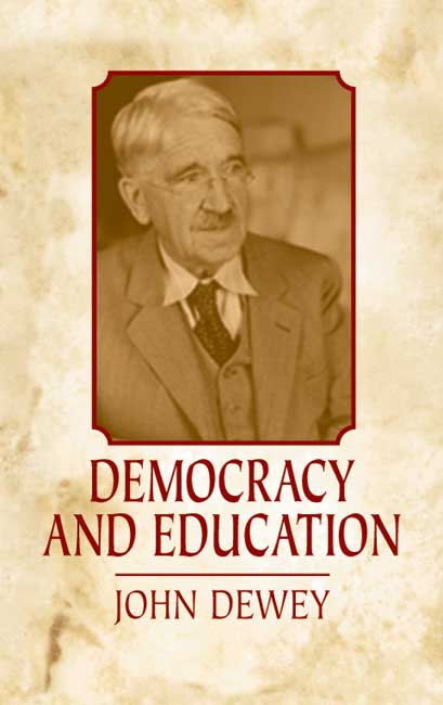 Democracy and Education - John Dewey,,