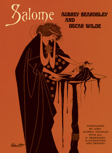Salome - Aubrey Beardsley, Oscar Wilde