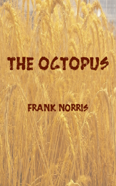 The Octopus - Frank Norris,,