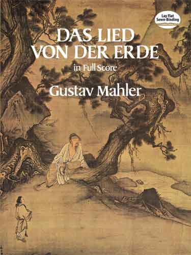 Das Lied von der Erde in Full Score - Gustav Mahler,,