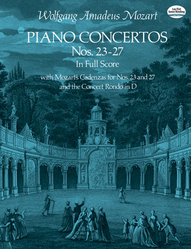 Piano Concertos Nos. 23-27 in Full Score - Wolfgang Amadeus Mozart,,