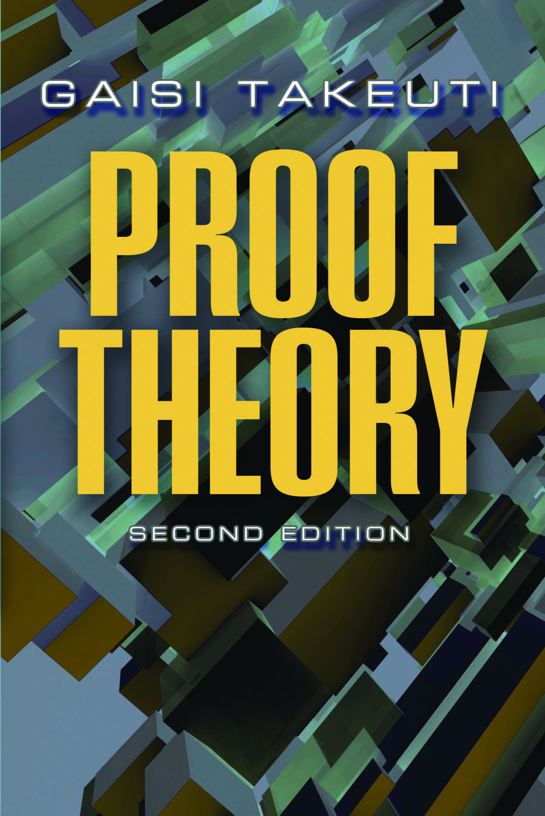 Proof Theory - Gaisi Takeuti