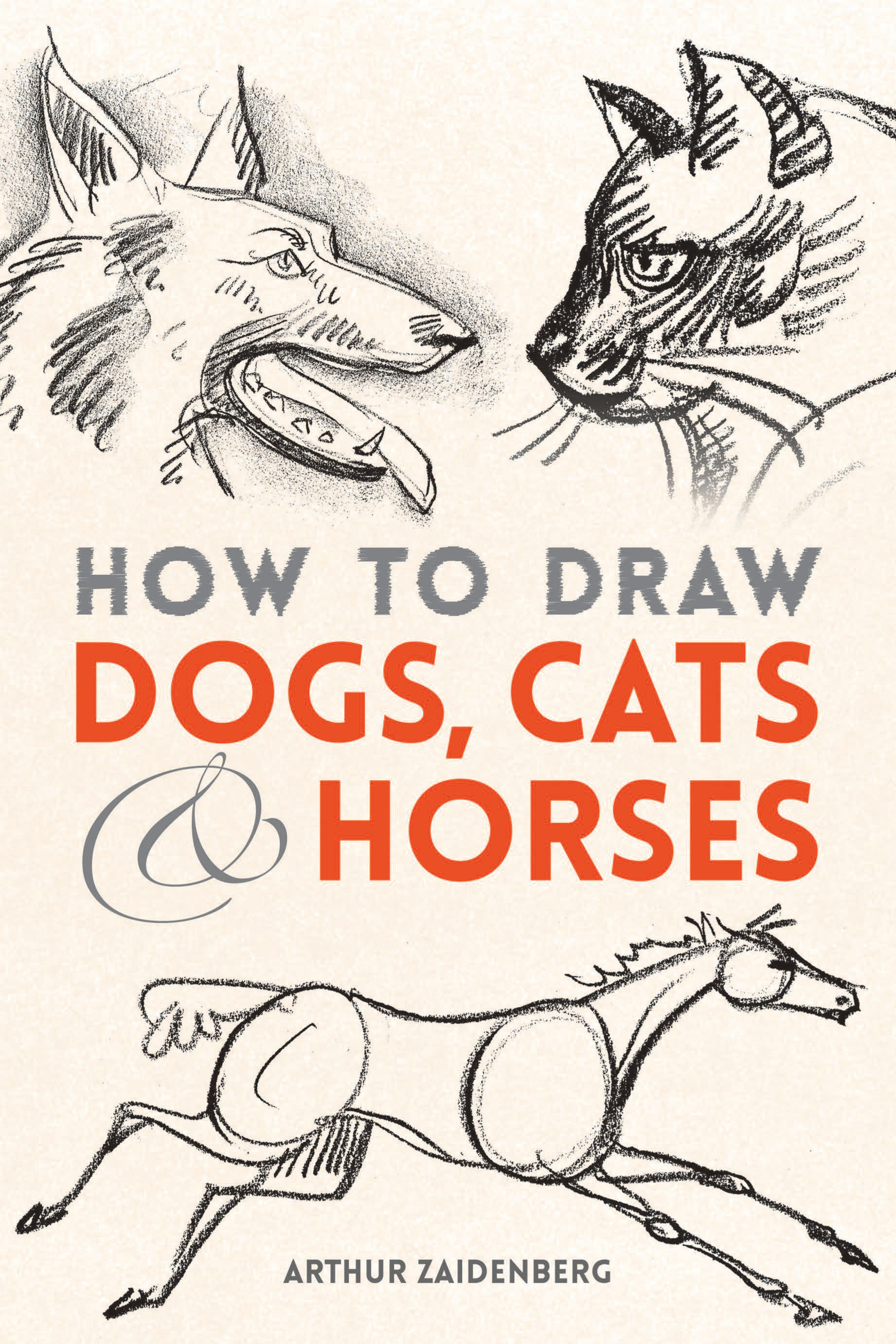 PDF] How to Draw Dogs, Cats and Horses by Arthur Zaidenberg eBook | Perlego