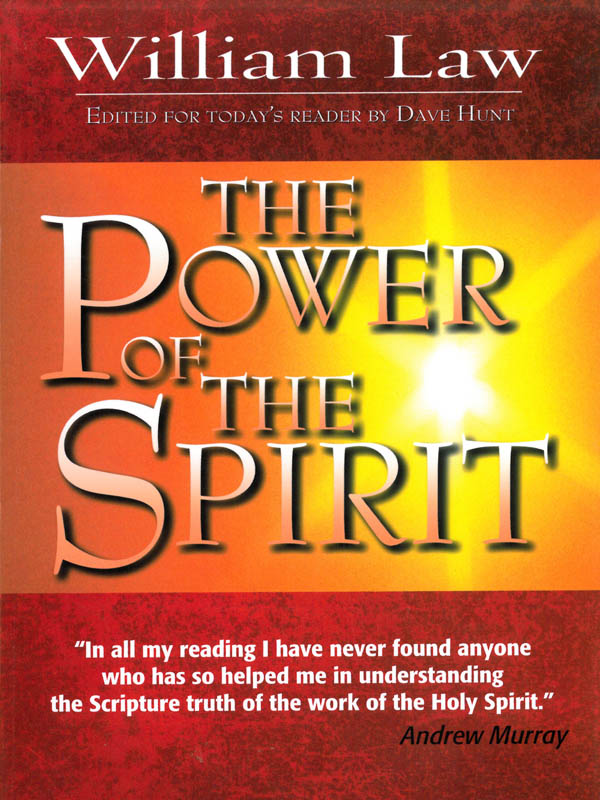 The Power of the Spirit - William Law