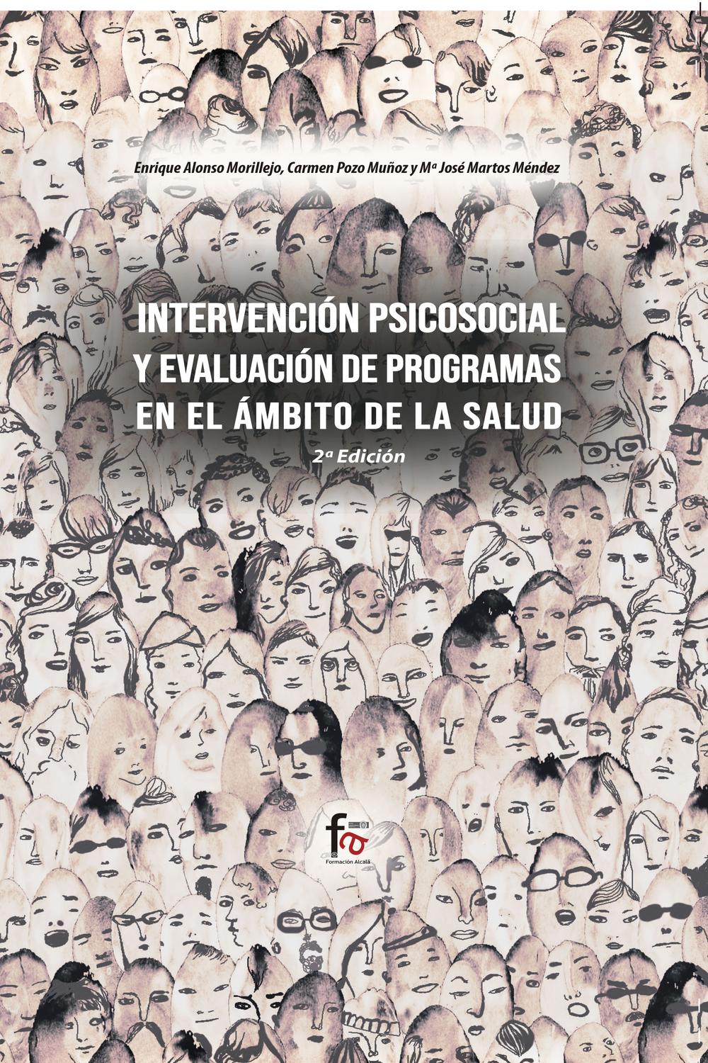 INTERVENCIÓN PSICOSOCIAL Y EVALUACIÓN DE PROGRAMAS EN EL AMBITO DE LA SALUD - Enrique Alonso Morillejo