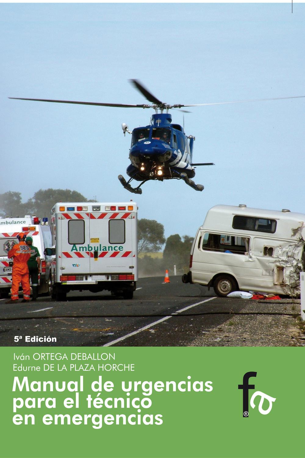 Manual de urgencias para el técnico en emergencias - Iván Ortega Deballon