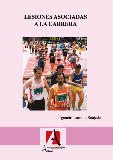 Lesiones asociadas a la carrera - Ignacio Lorente Sanjuan