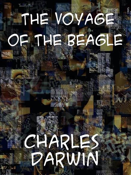 Voyage of the Beagle - Darwin, Charles,,