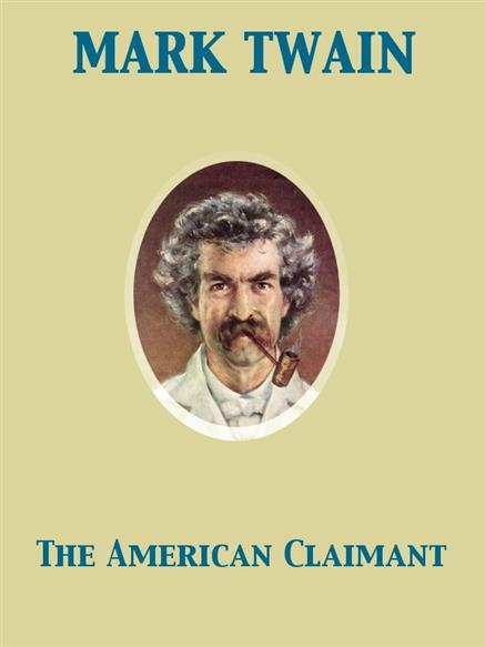 American Claimant - Mark Twain