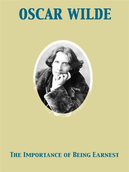 Importance of Being Earnest - Oscar Wilde,,