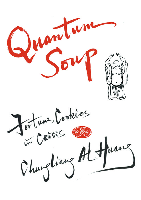 Quantum Soup - Chungliang Al Al Huang