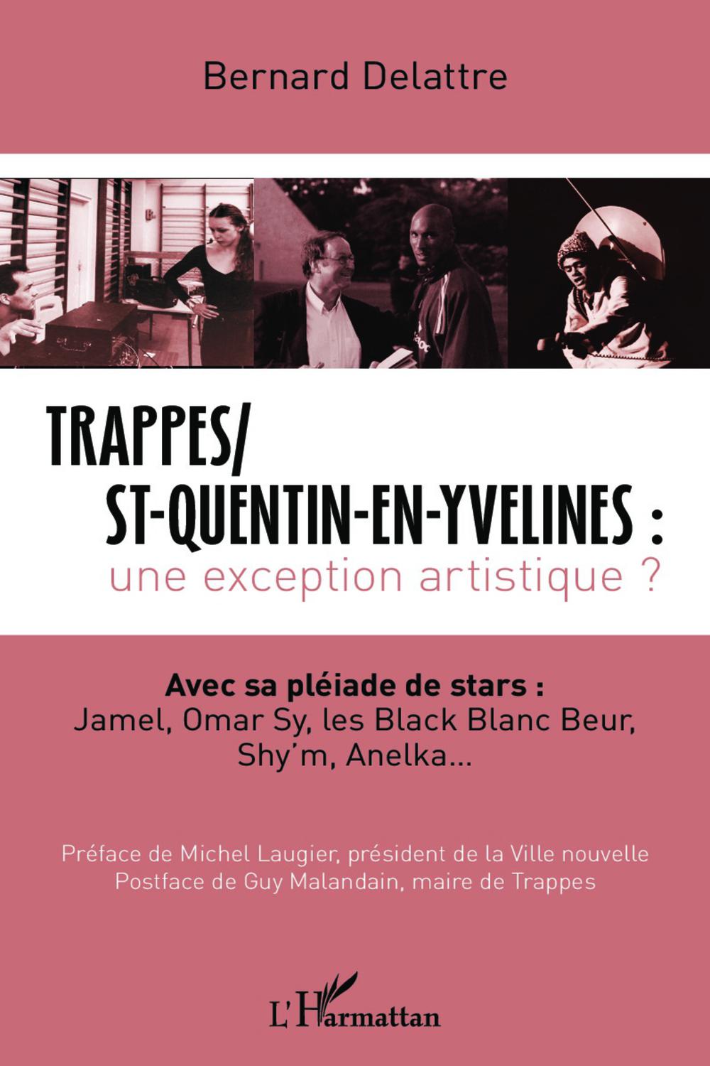 Trappes / St-Quentin-en-Yvelines : - Bernard Delattre