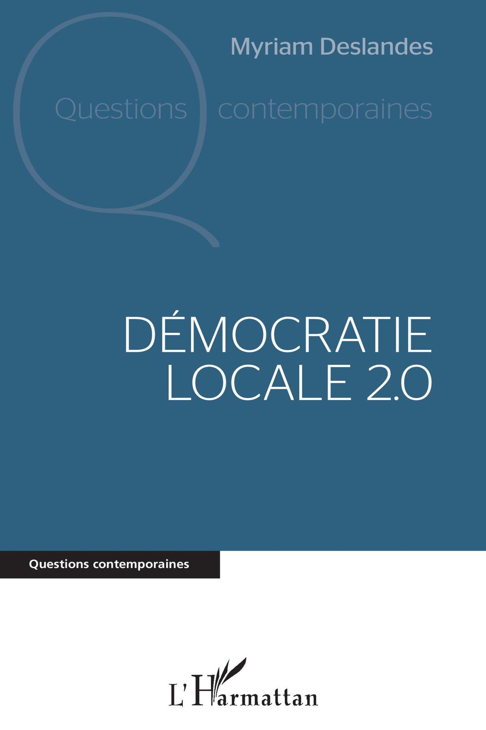 Démocratie locale 2.0 - Myriam Deslandes