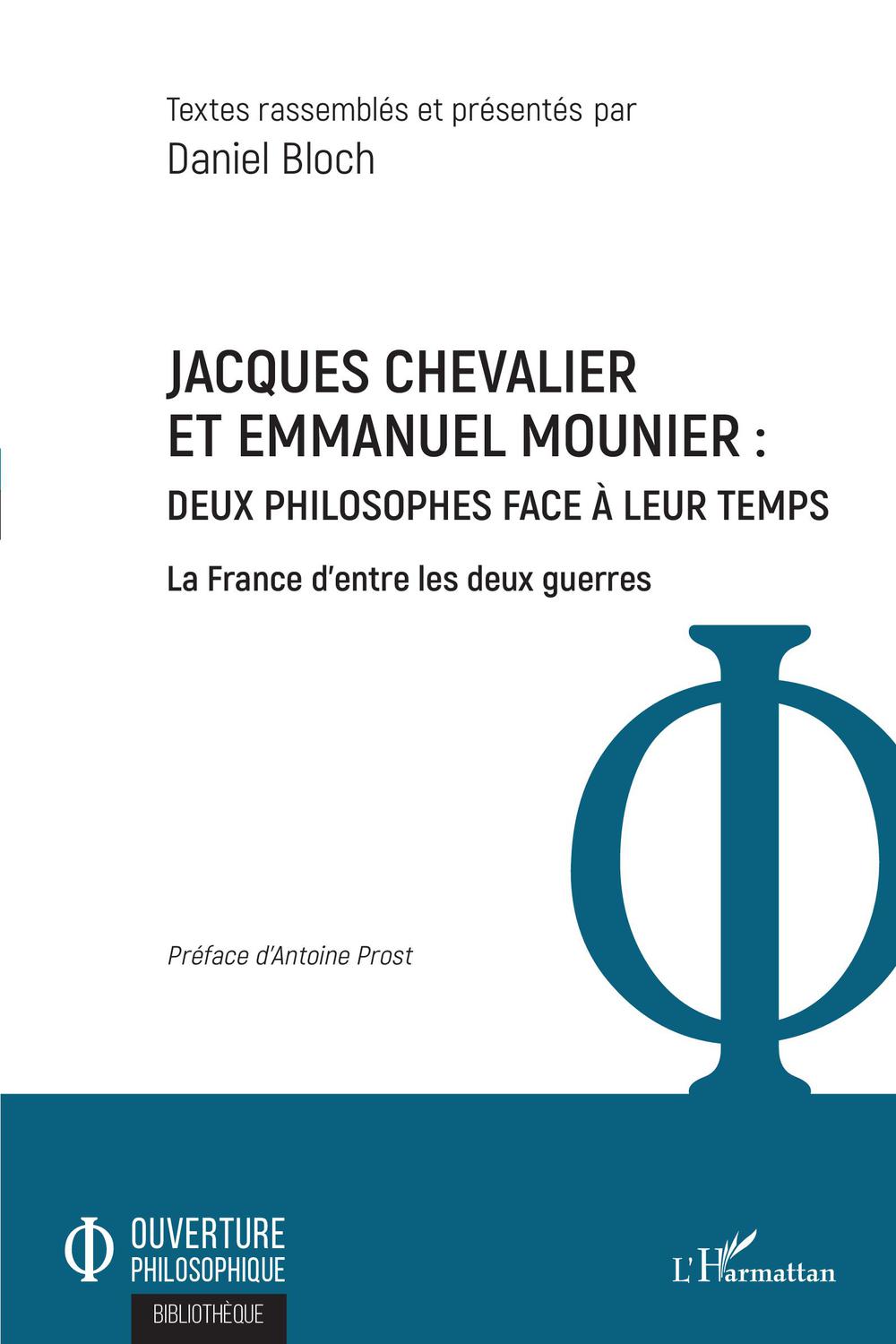 Jacques Chevalier et Emmanuel Mounier - Daniel Bloch