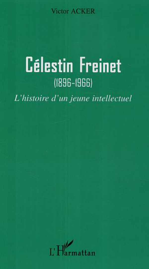 Célestin Freinet - Victor Acker