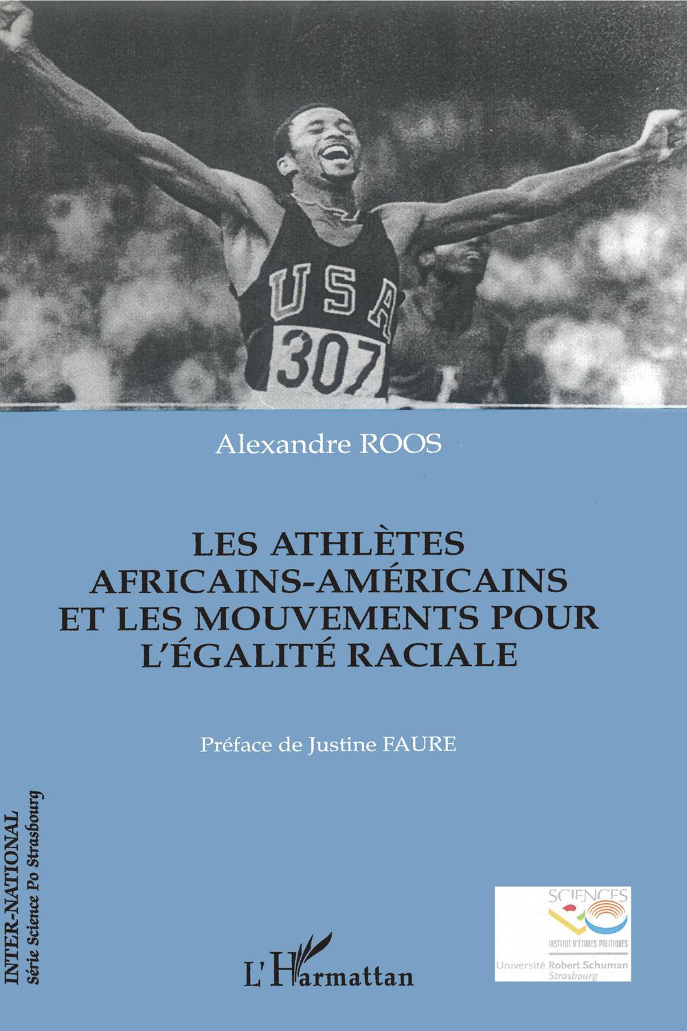 Les athlètes africains-américains et les mouvements pour l'égalité raciale - Alexandre Roos