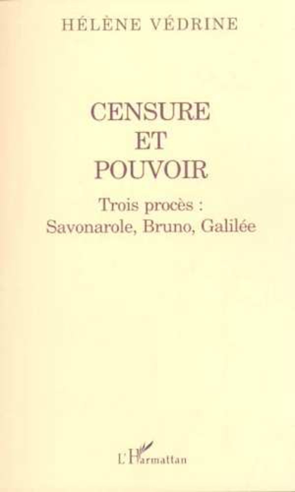 CENSURE ET POUVOIR - Hélène Vedrine