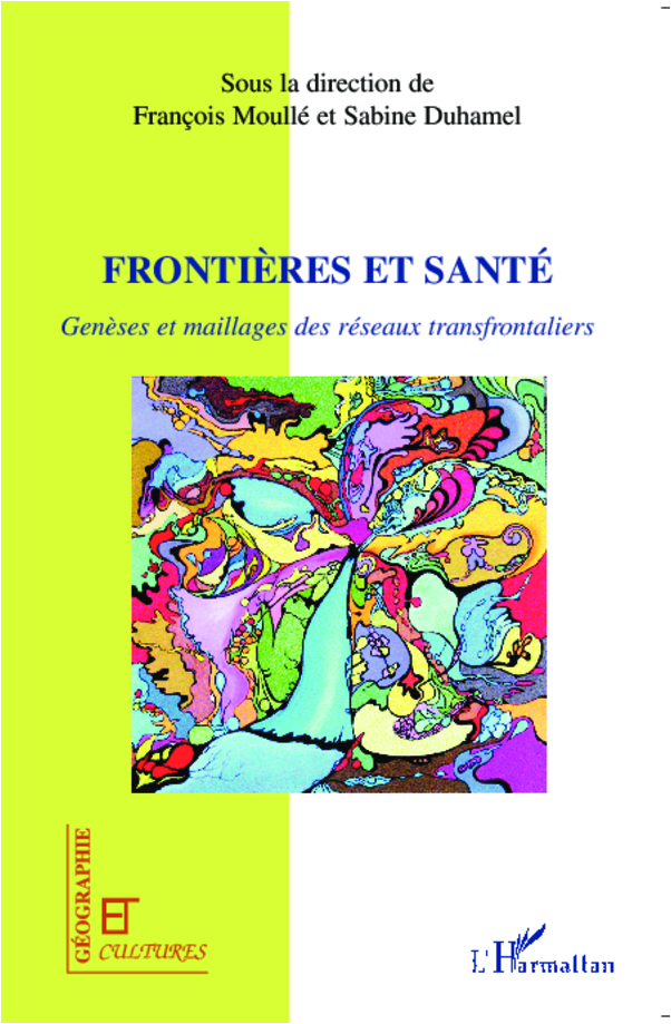Frontières et santé - Sabine Duhamel, François Moullé