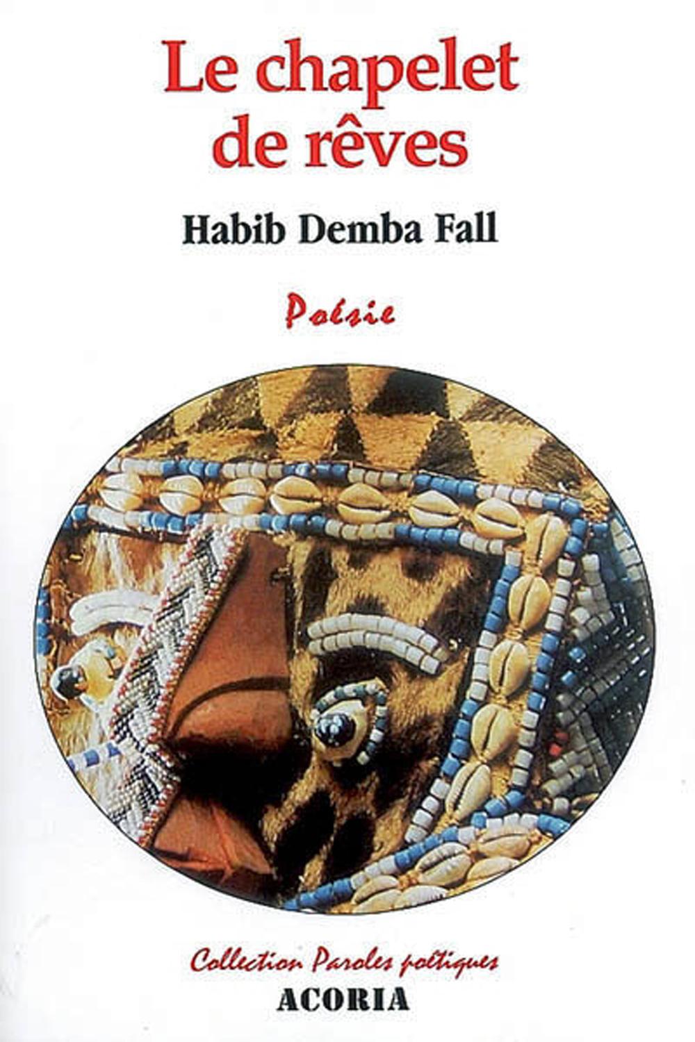 Le chapelet de rêves - Habib Demba Fall