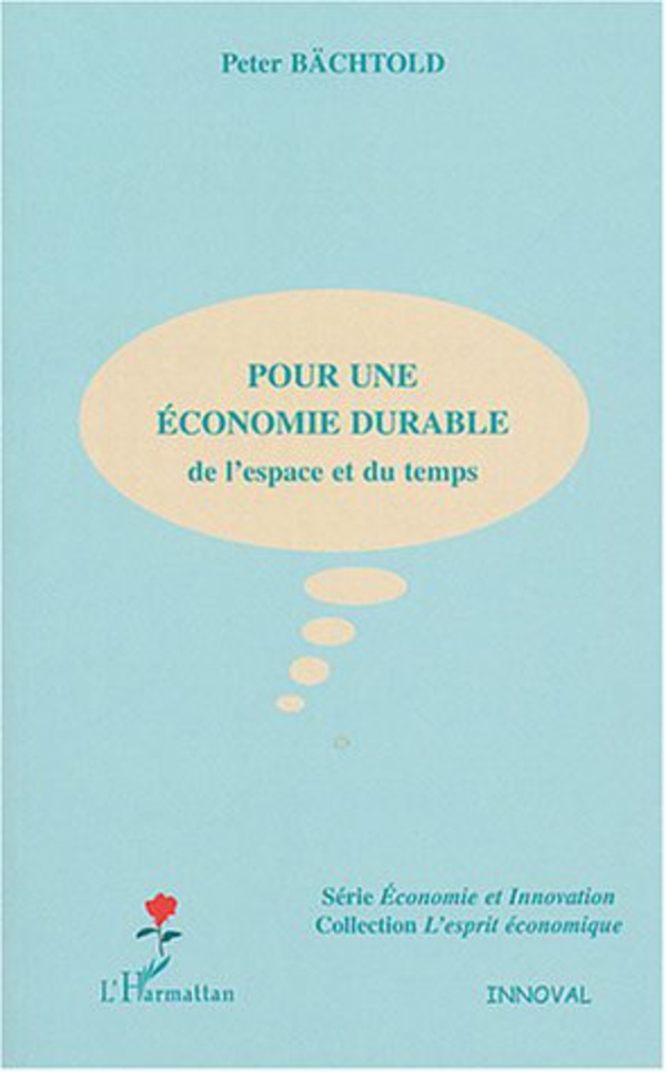 Pour une économie durable - Peter Bachtold