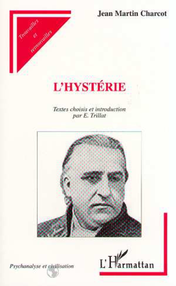 L'hystérie - Jean Martin Charcot