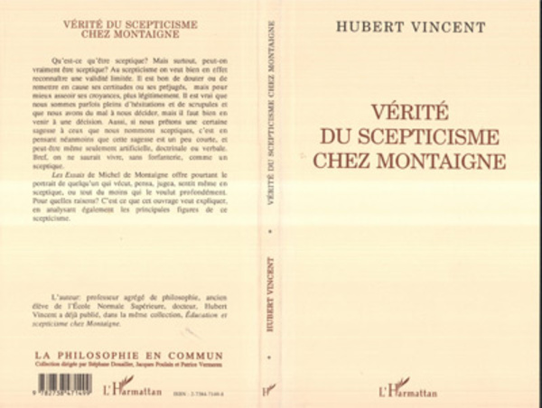 Vérité du Scepticisme Chez Montaigne - Hubert Vincent