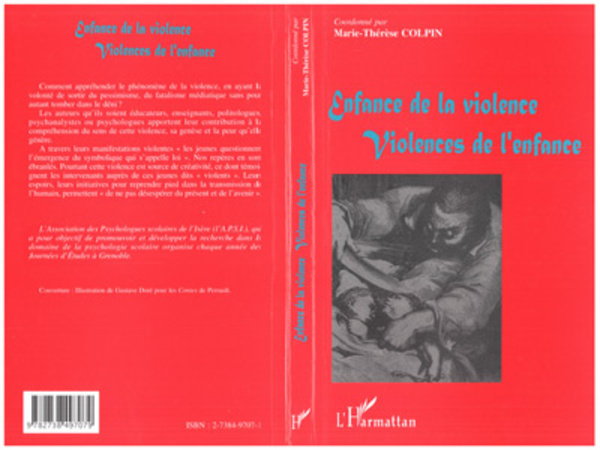 ENFANCE DE LA VIOLENCE, VIOLENCES DE L'ENFANCE - Marie-Thérèse Colpin