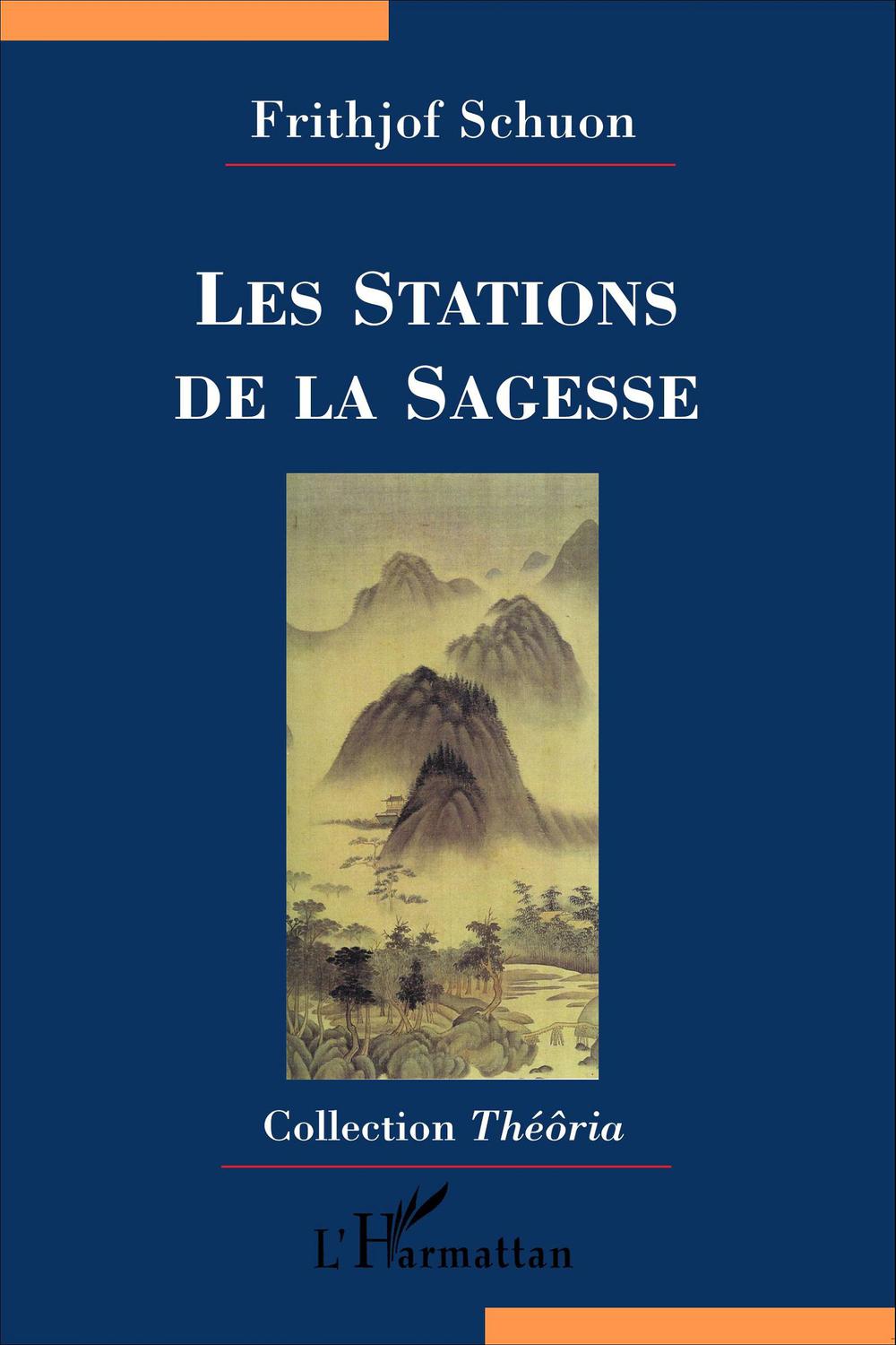Les Stations de la Sagesse - Frithjof Schuon