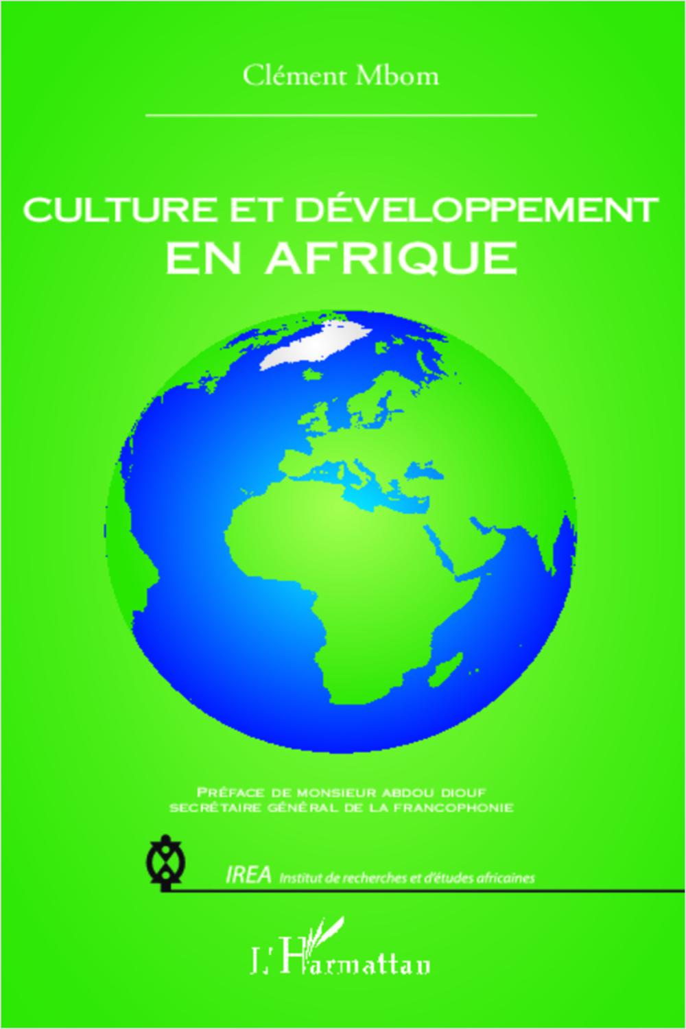 Culture et développement en Afrique - Clément Mbom