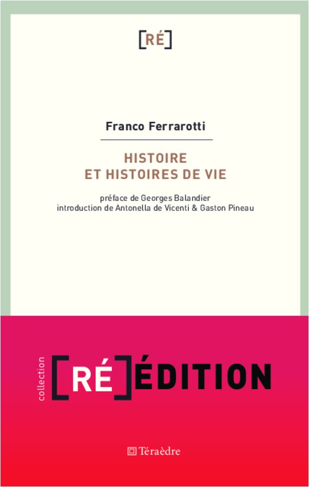 Histoire et histoires de vie - Franco Ferrarotti