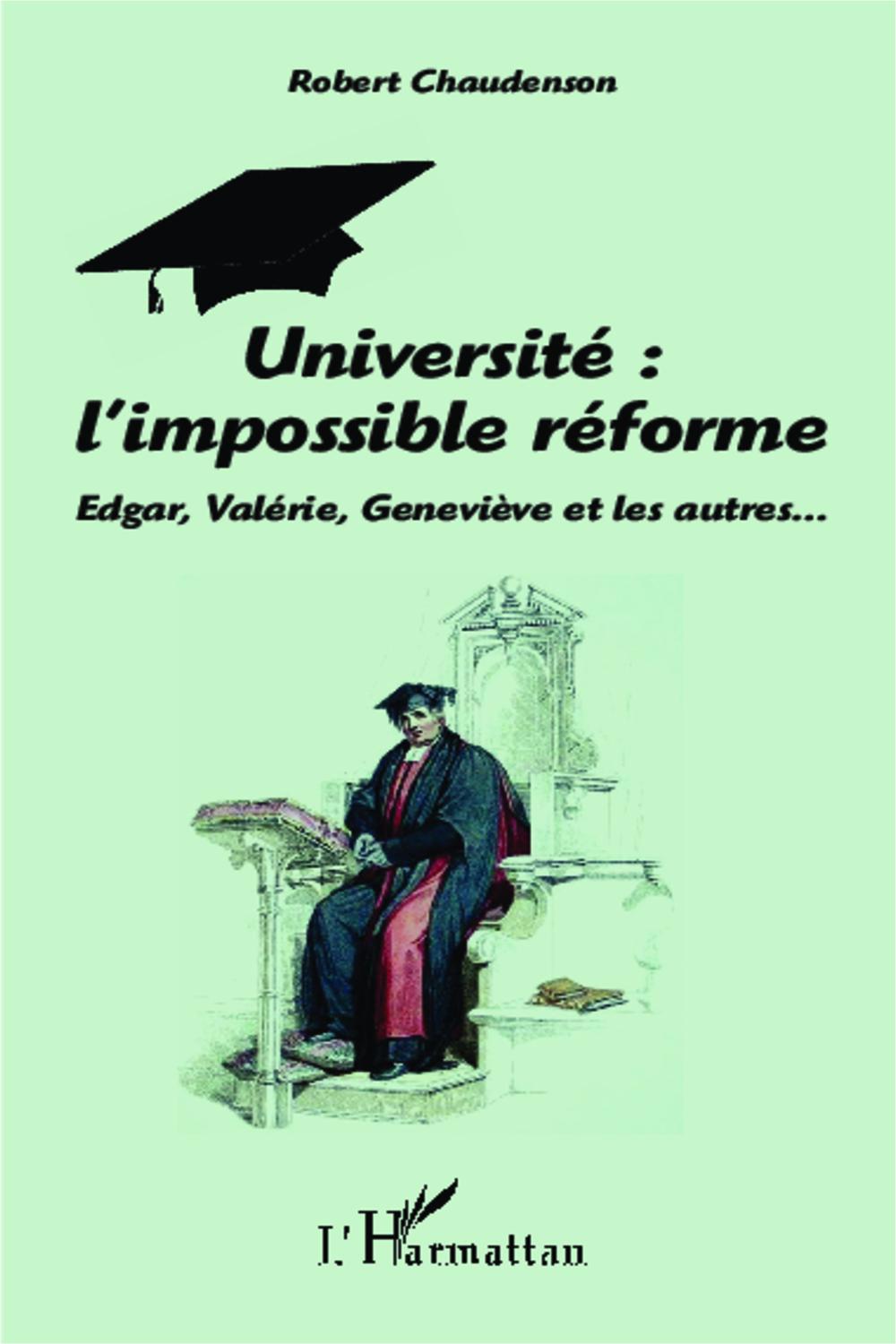 Université : l'impossible réforme - Robert Chaudenson