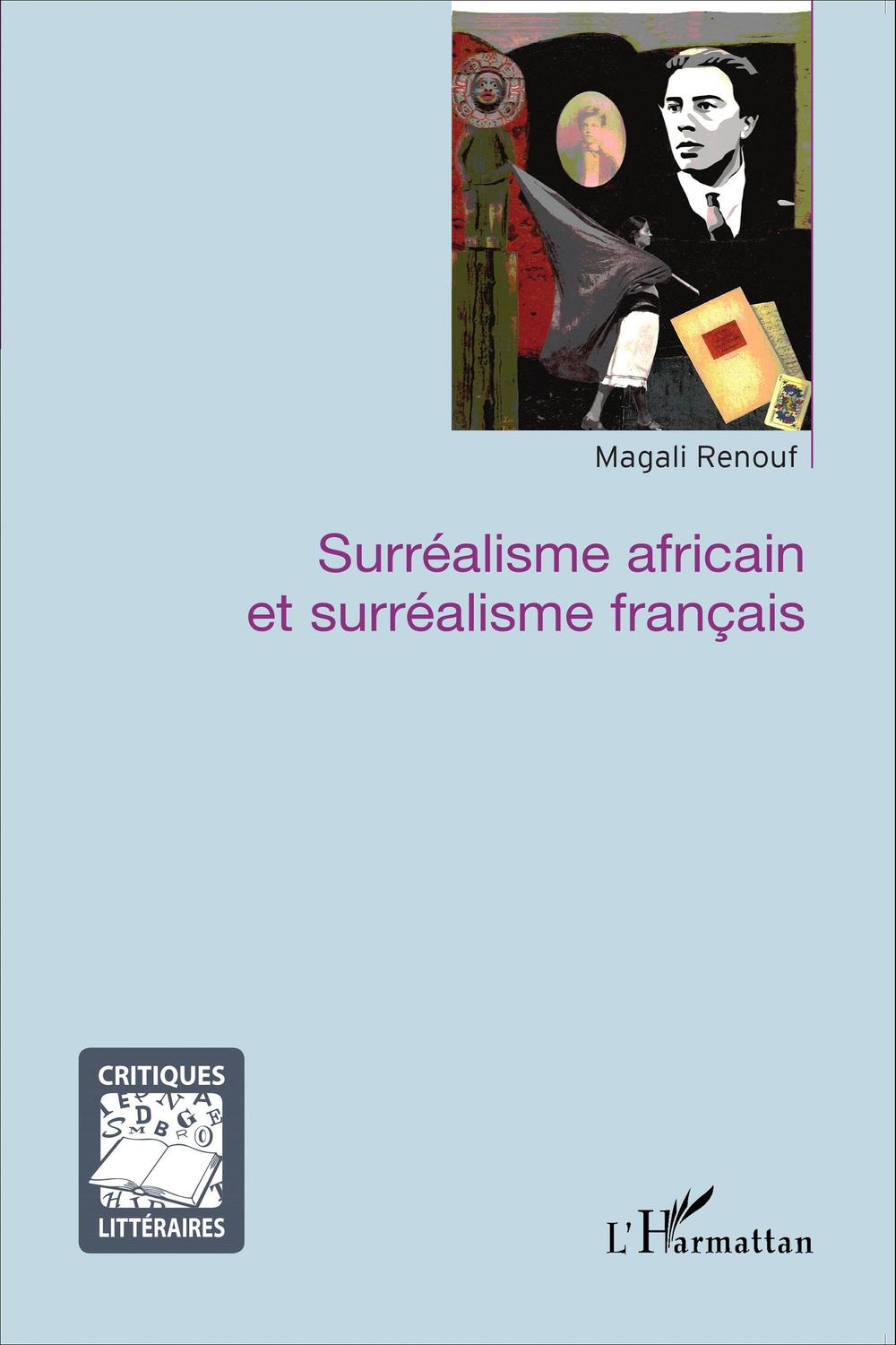 Surréalisme africain et surréalisme français - Magali Renouf