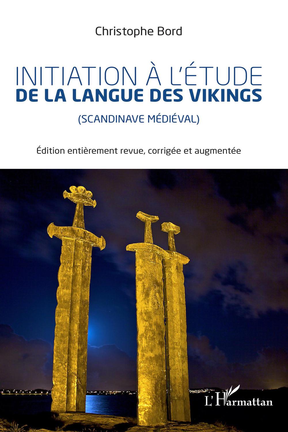 Initiation à l'étude la langue des vikings - Christophe Bord