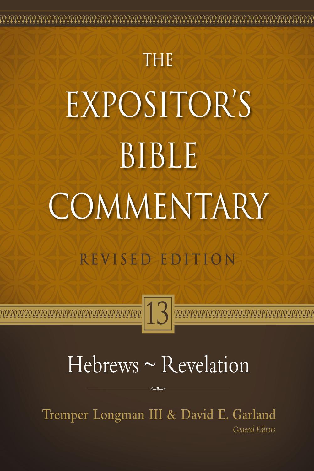 Hebrews - Revelation - David E. Garland, Tremper Longman III