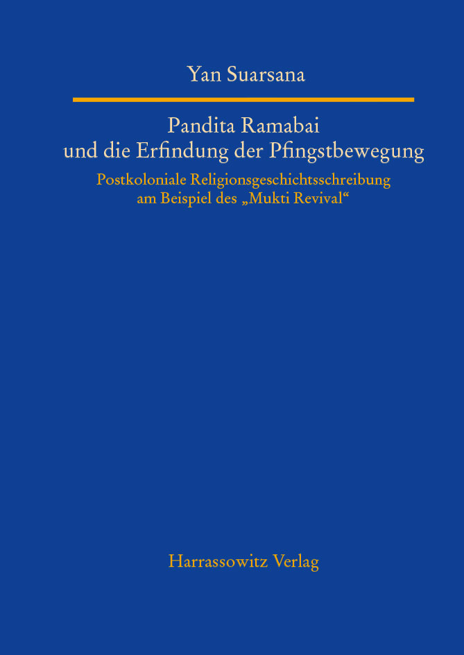 Pandita Ramabai und die Erfindung der Pfingstbewegung - Yan Suarsana