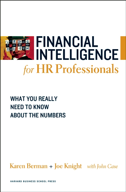 Financial Intelligence for HR Professionals - Karen Berman, Joe Knight