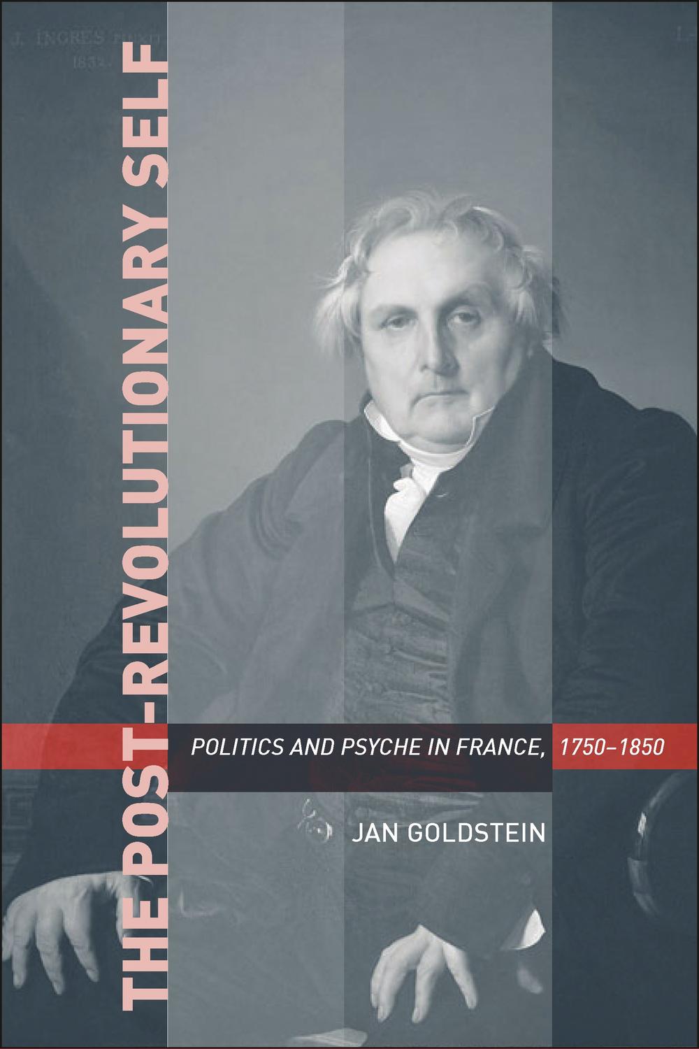 The Post-Revolutionary Self - Jan GOLDSTEIN