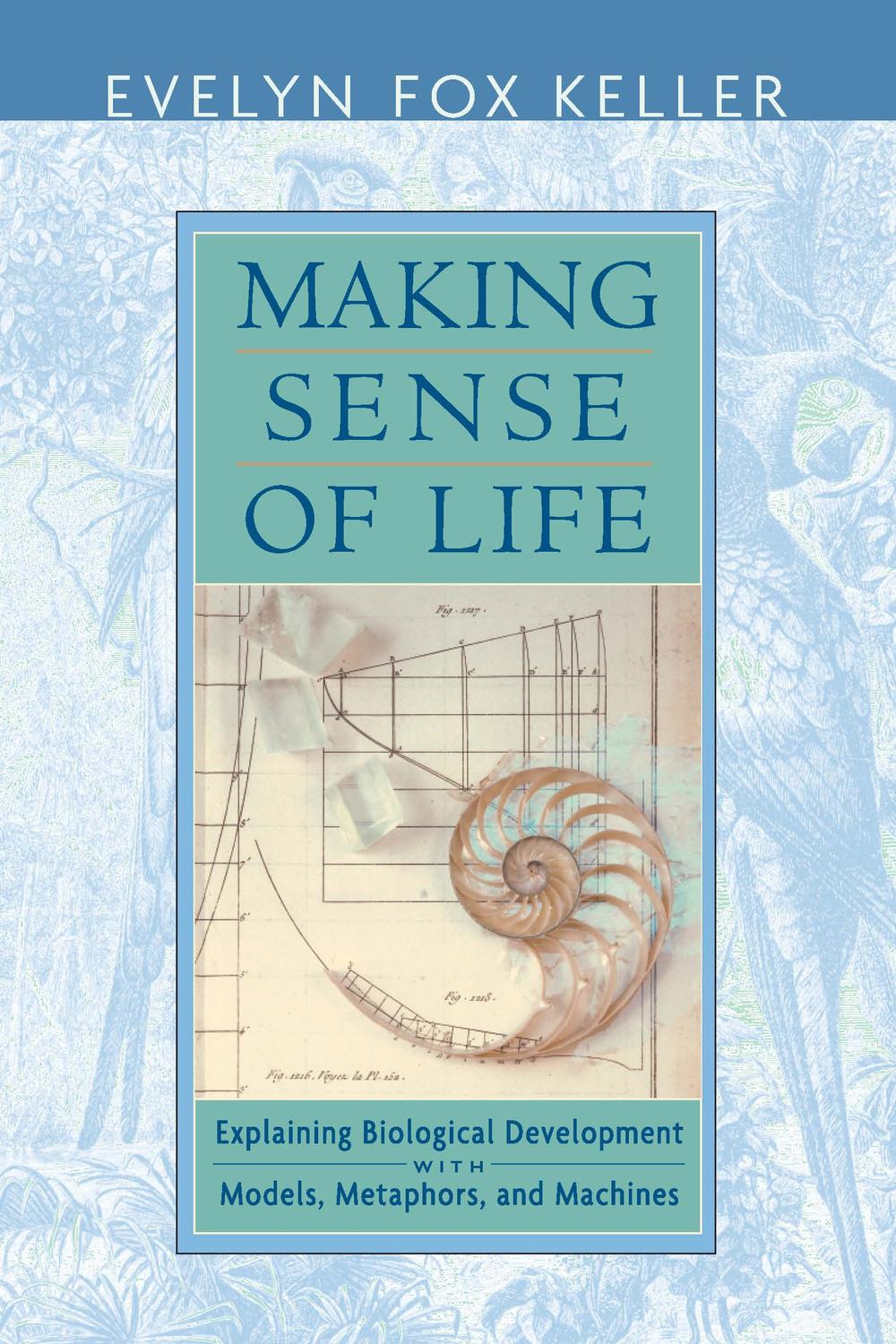 Making Sense of Life - Evelyn Fox KELLER
