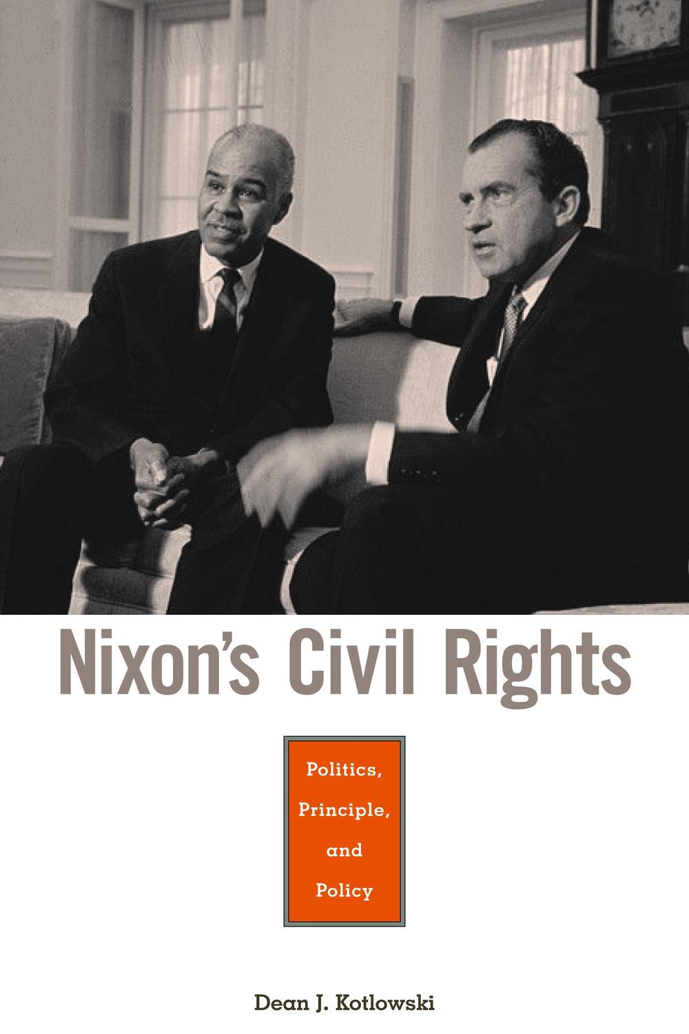 Nixon's Civil Rights - Dean J KOTLOWSKI