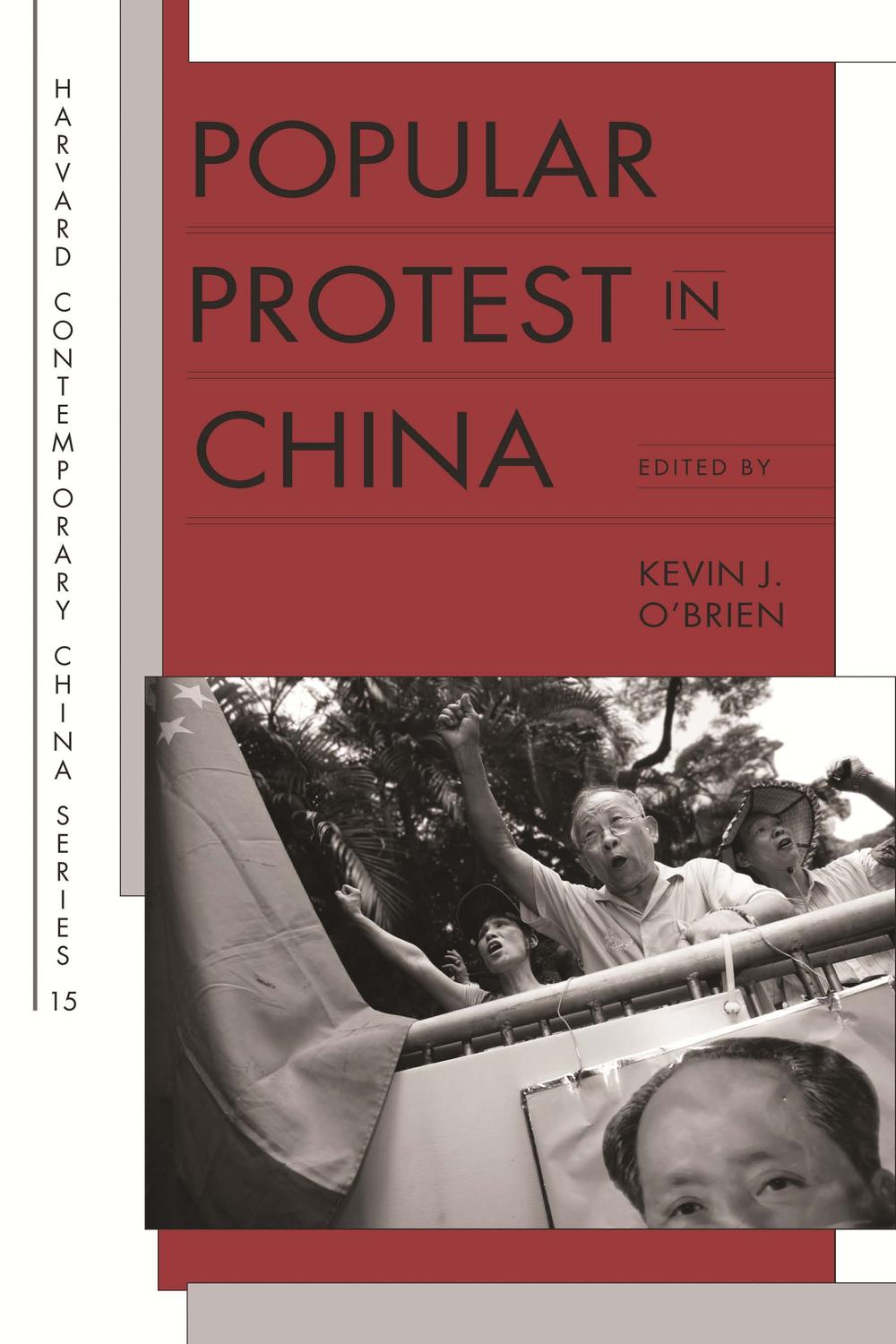 Popular Protest in China - Kevin J O'Brien, Kevin J OBRIEN