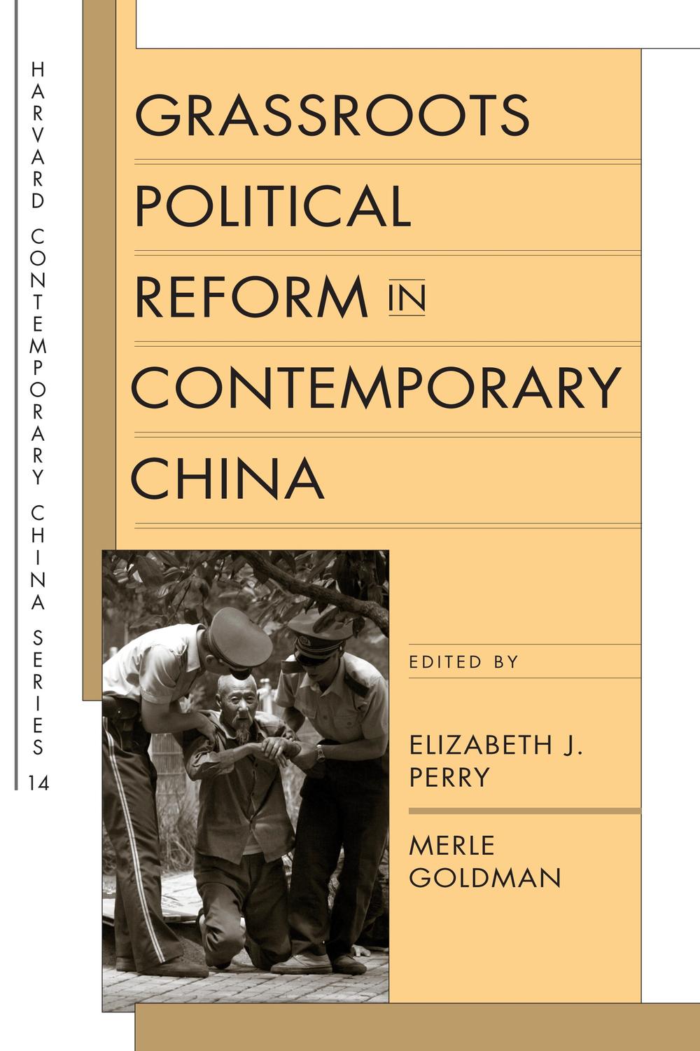 Grassroots Political Reform in Contemporary China - Elizabeth J Perry, Merle Goldman
