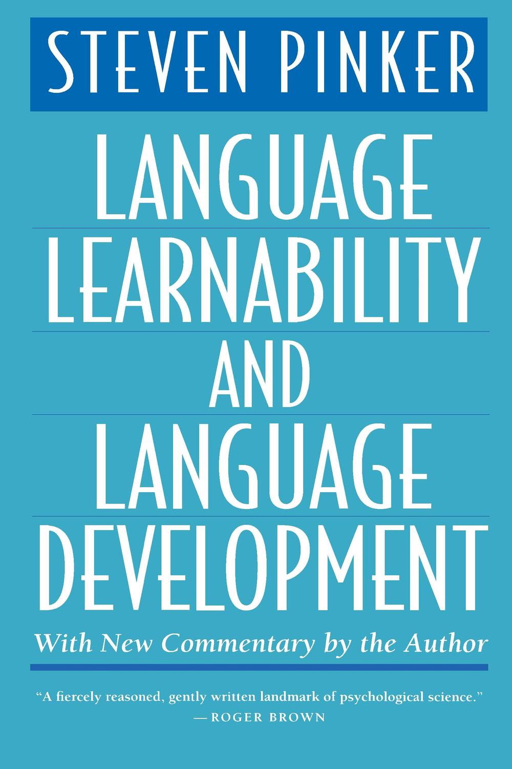 Language Learnability and Language Development - Steven Pinker