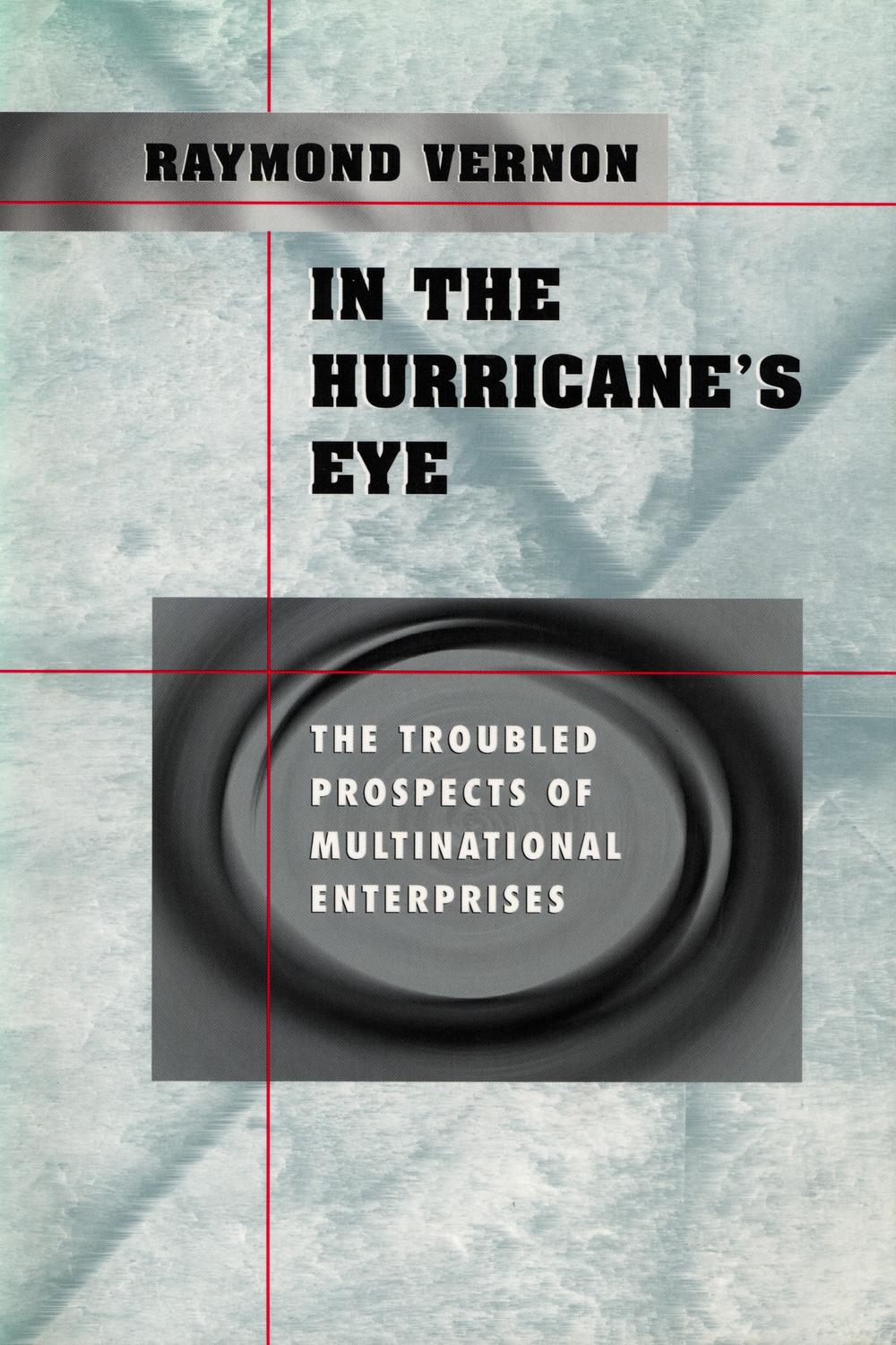 In the Hurricane's Eye - Raymond Vernon,,