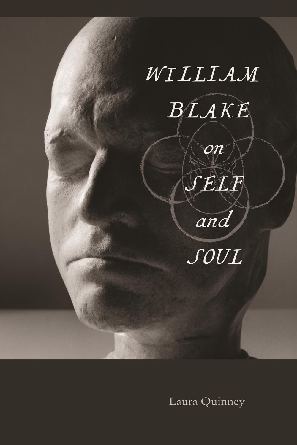 William Blake on Self and Soul - Laura Quinney