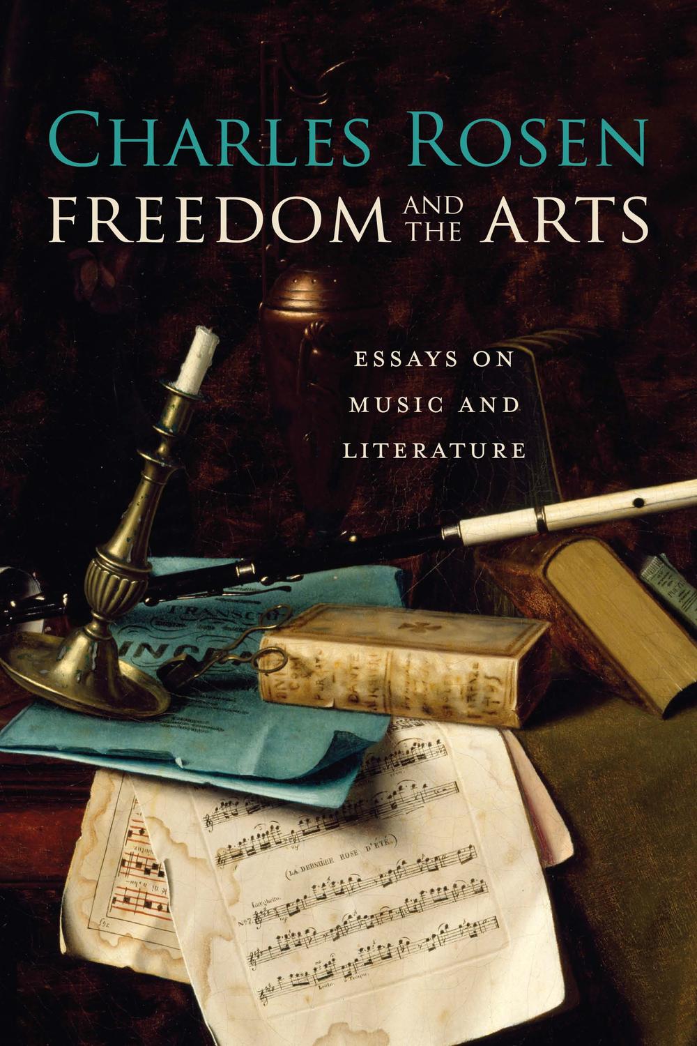 Freedom and the Arts - Charles Rosen